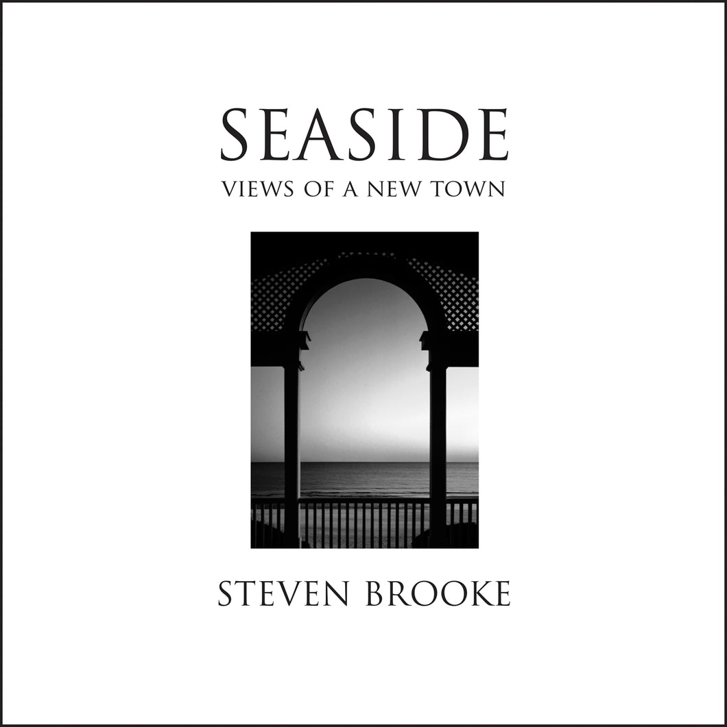 Seaside: Views of a New Town (ebook)
